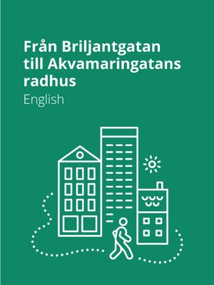 cover image of Från Briljantgatan till Akvamaringatans radhus -English